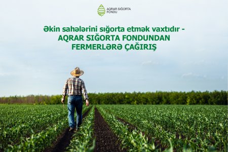 Əkin sahələrinin sığorta mövsümü başlayıb