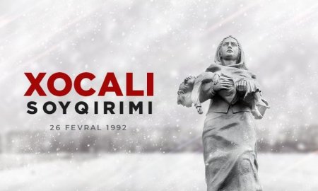 26 fevral - Xocalı soyqırımı günü