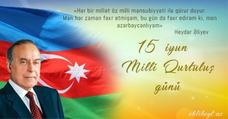 15 İyun - Milli Qurtuluş Günü