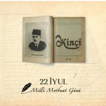 Milli Mətbuat Günü – milli şüurun və azad sözün zəfəri